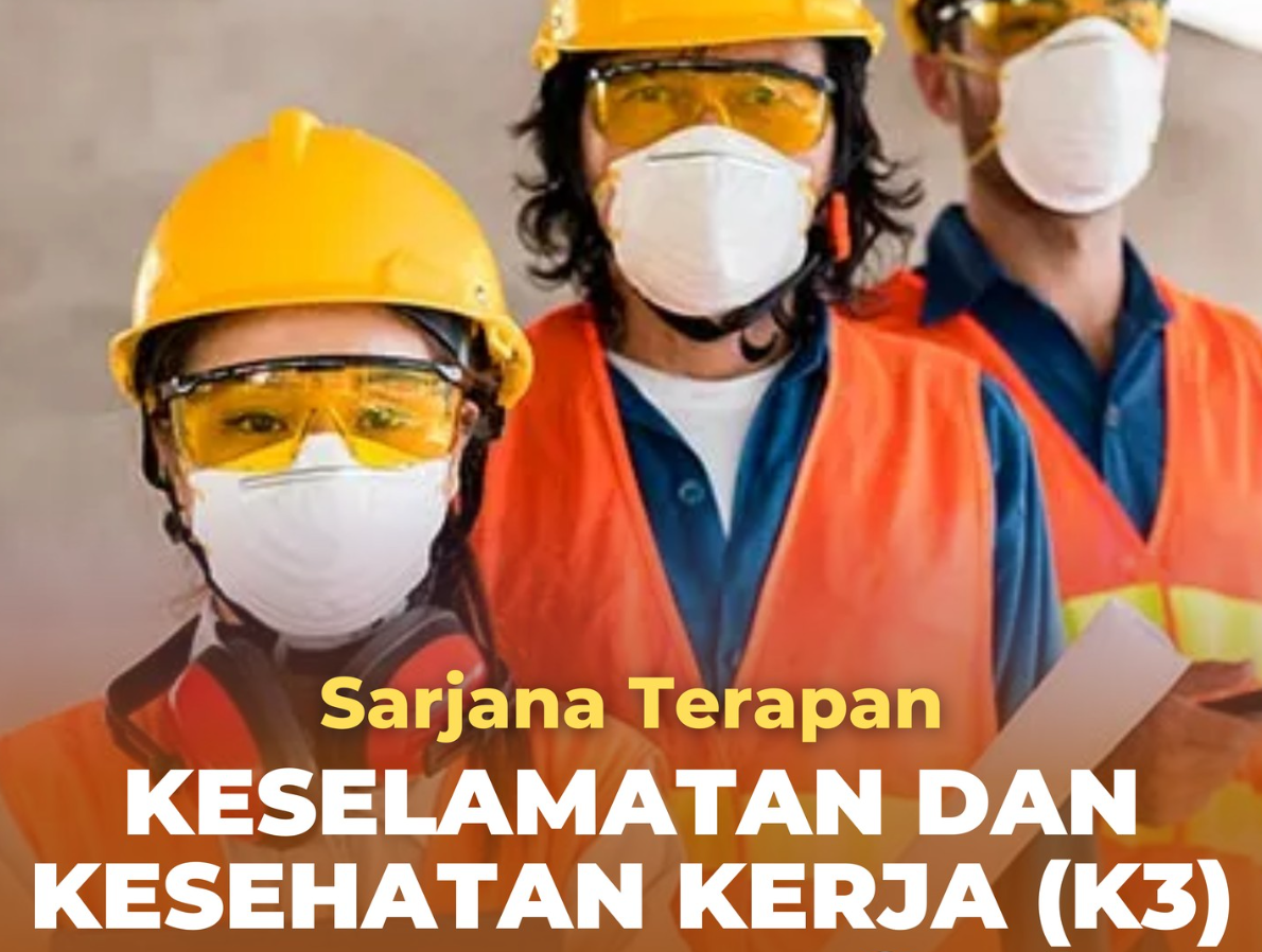 D4 Keselamatan dan Kesehatan Kerja